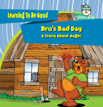 Load image into Gallery viewer, Bru's Bad Day—A Story About Anger