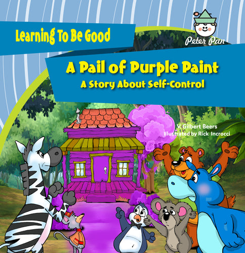 A Pail of Purple Paint—A Story About Self Control