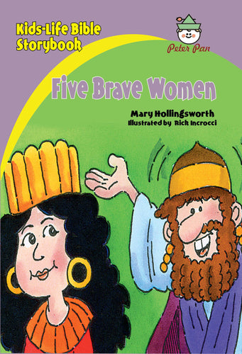 Kids-Life Bible Stories—Five Brave Women