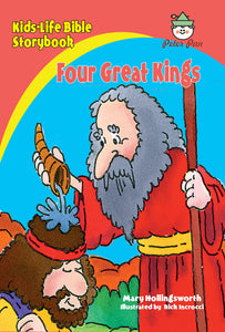 Kids-Life Bible Stories—Four Great Kings—eBook (eub)
