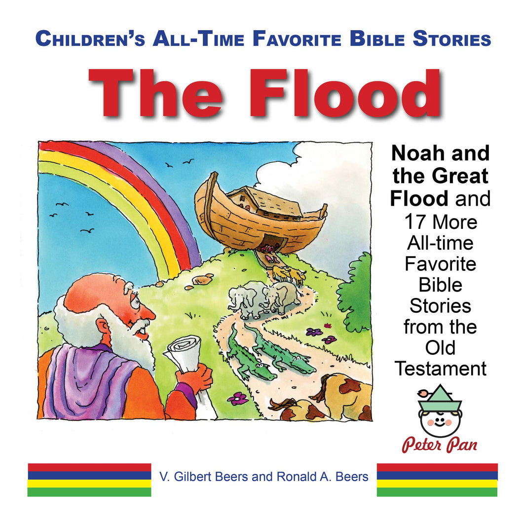 All-time Favorite Bible Stories—The Flood and 17 More Bible Stories