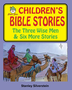 Peter Pan Children's Bible Stories-The Three Wise Men and Six More Stories