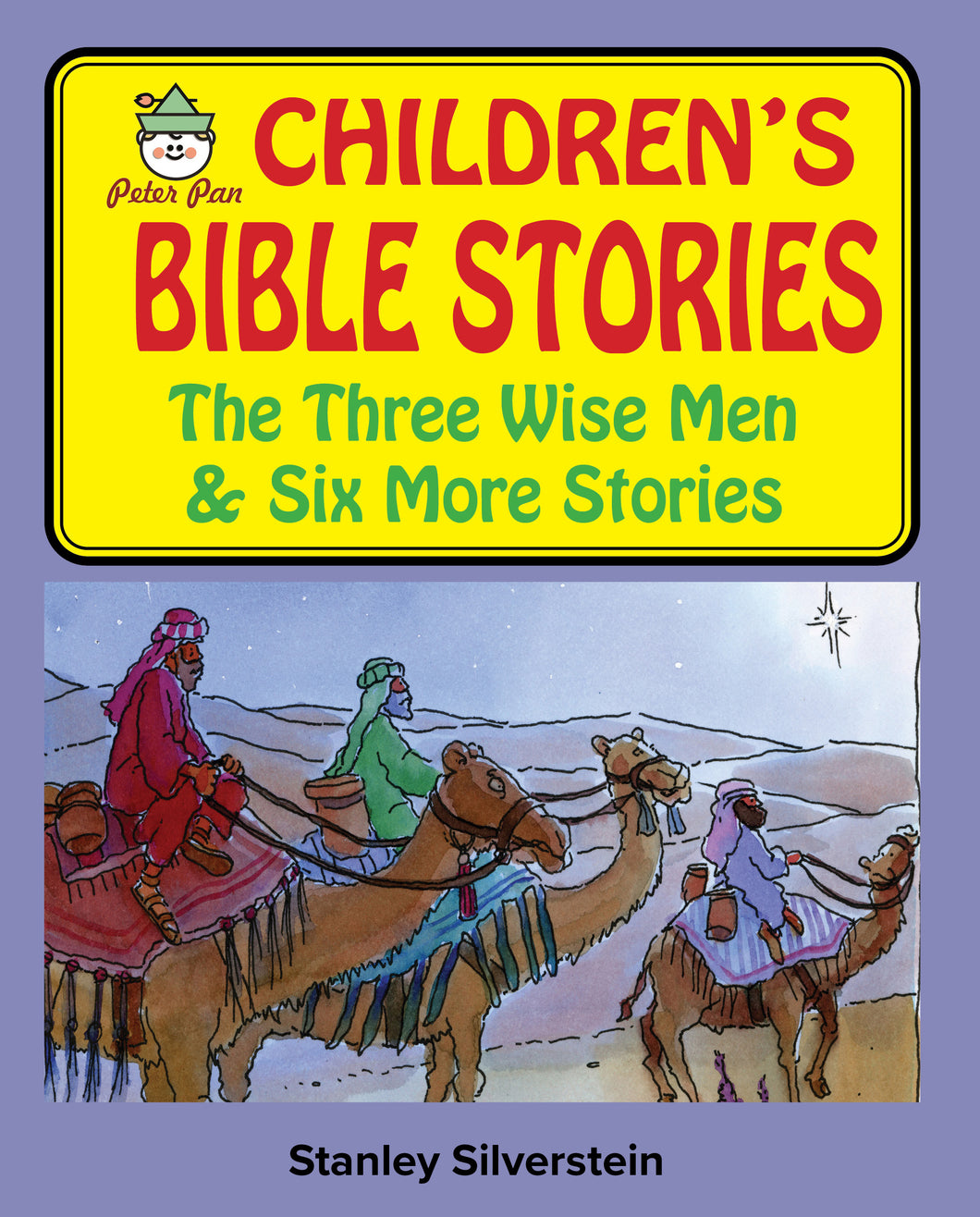 Peter Pan Children's Bible Stories-The Three Wise Men and Six More Stories