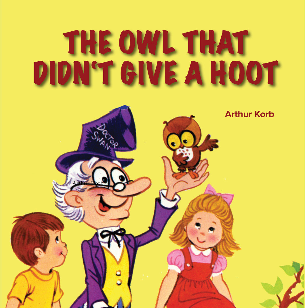 The Owl That Didn;t Give a Hoot-eBook (epub)