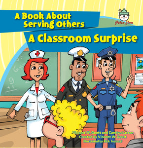 A Classroom Surprise—A Book About Serving Others