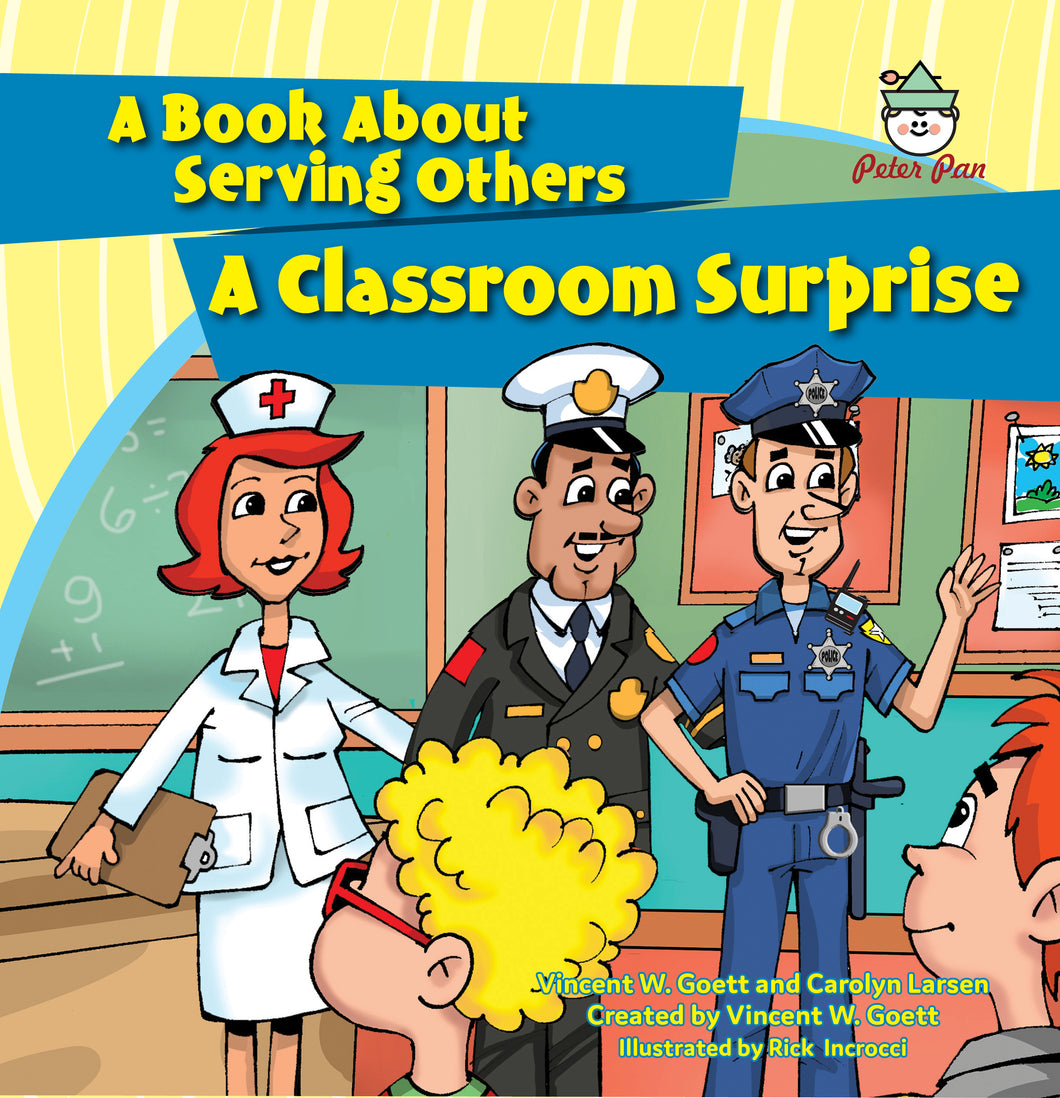 A Classroom Surprise—A Book About Serving Others
