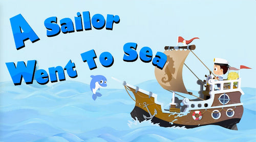 A Sailor Went to Sea