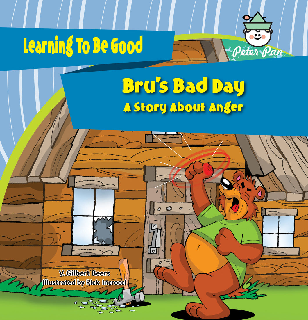 Bru's Bad Day—A Story About Anger