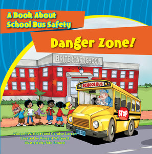 Danger Zone—A Book About Bicycle Safety