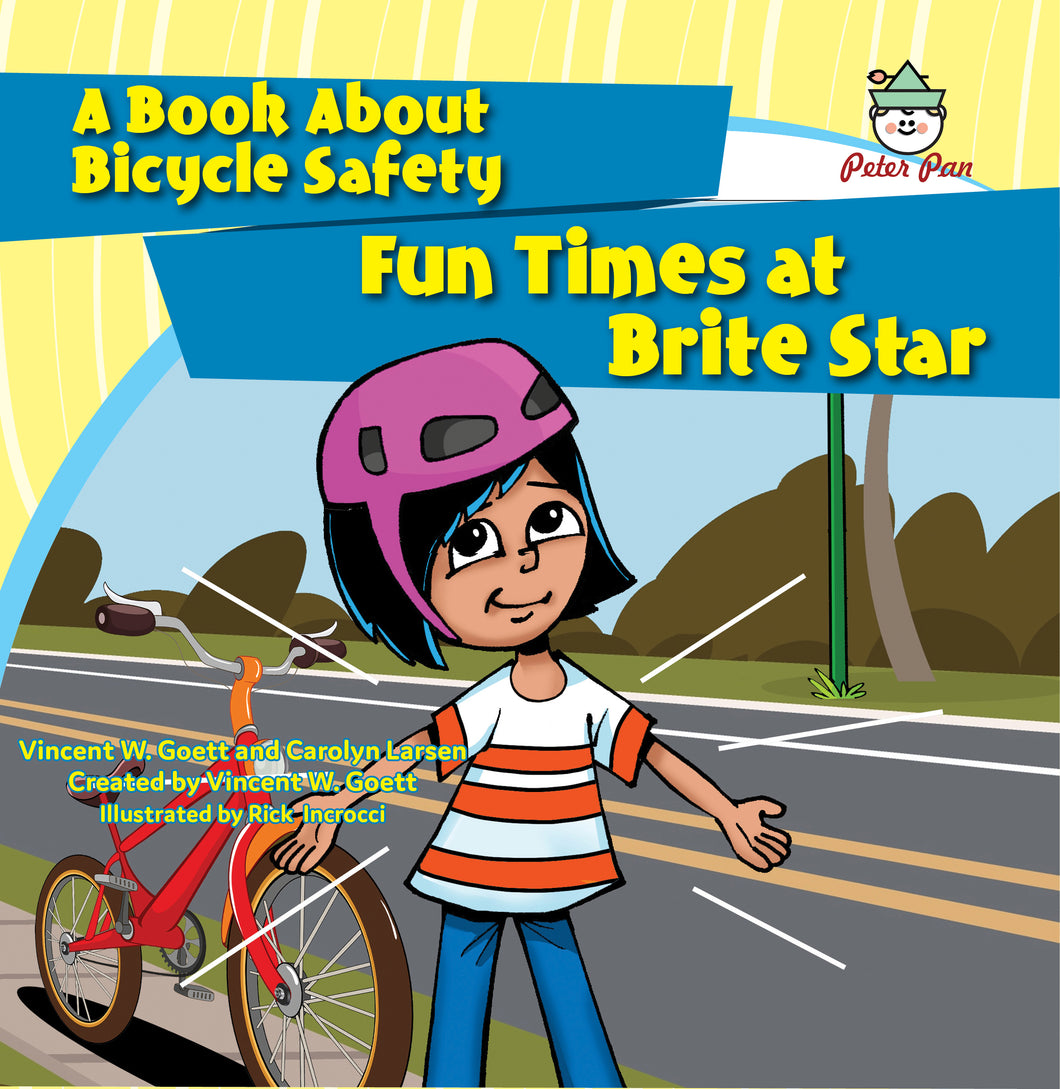 Fun Times at Brite Star—A Book About Bicycle Safety