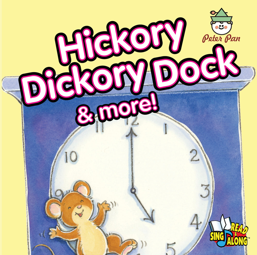 Hickory Dickory Dock and More