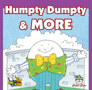 Humpty Dumpty and More