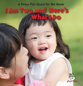 I Am Two and Here's What I Do