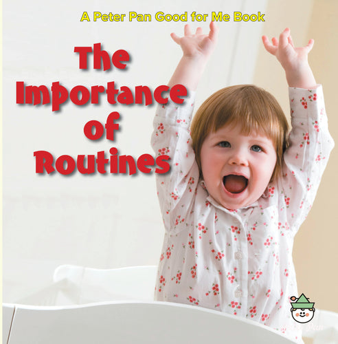 The Importance of Routines