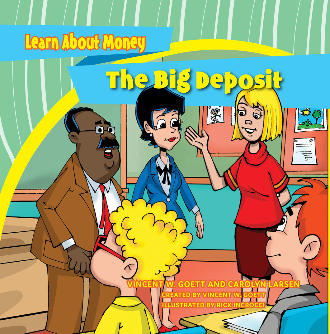 The Big Deposit