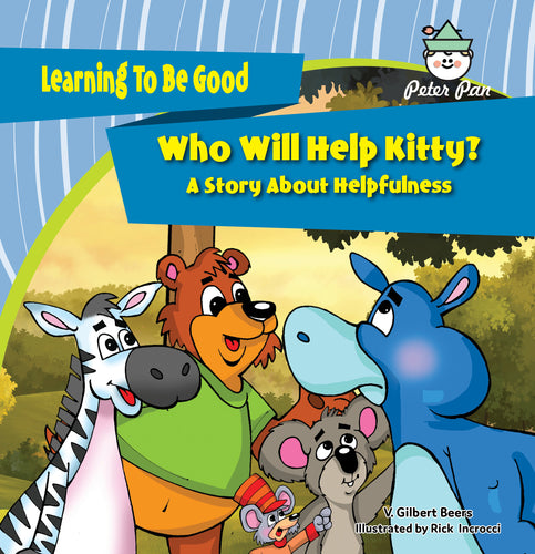 Who Will Help Kitty?—A Story About Helpfulness