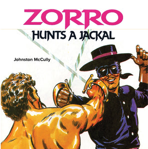 Zorro Hunts a Jackal